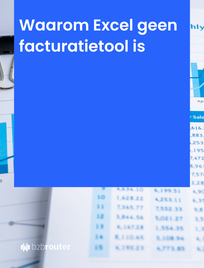 Waarom Excel geen facturatietool is