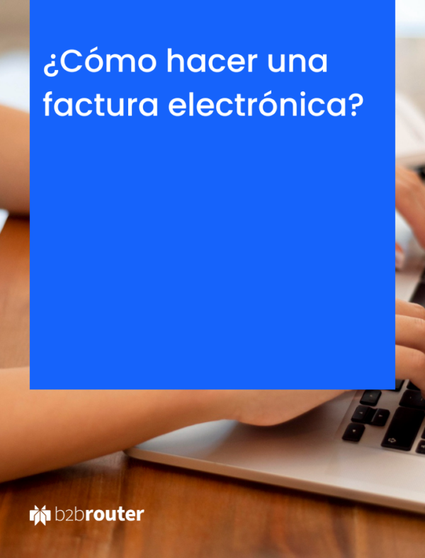 ¿cómo hacer una factura electrónica?