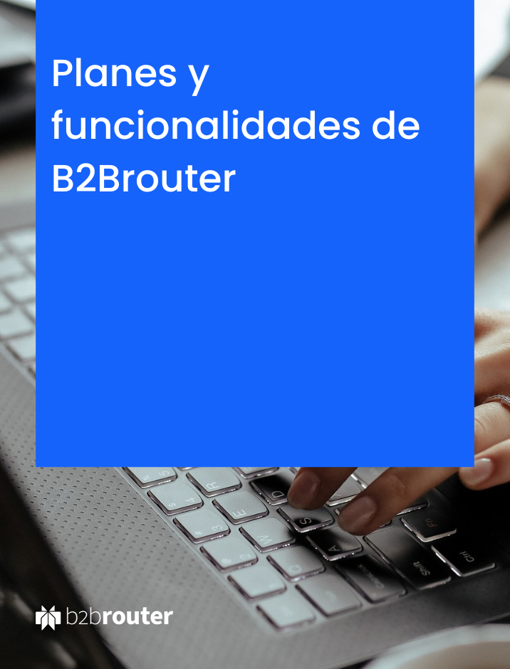 Planes y funcionalidades de B2Brouter