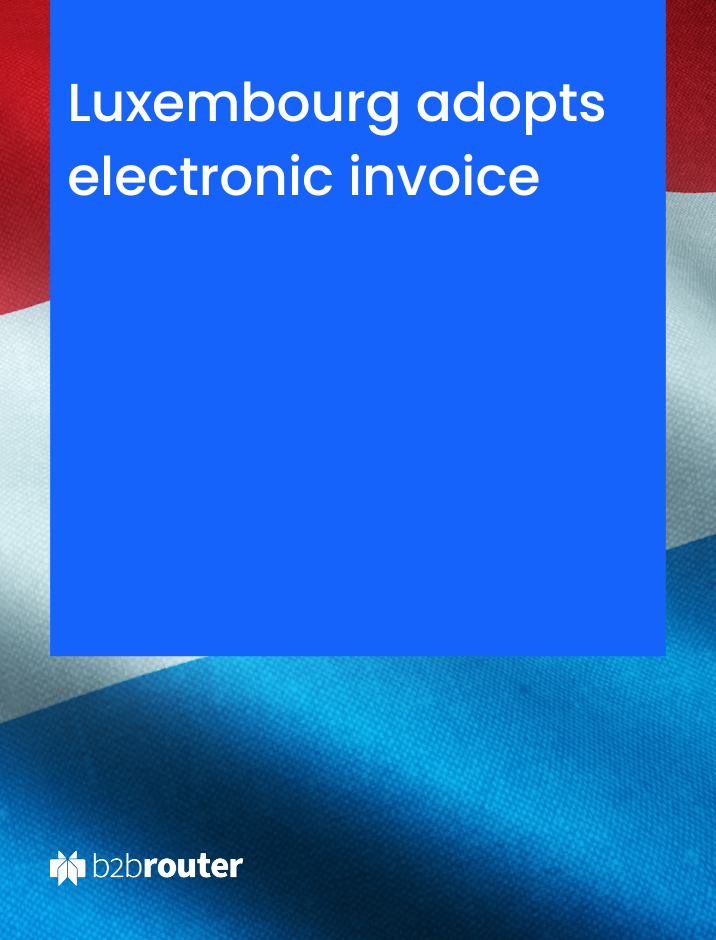 Luxembourg adopts e-invoicing